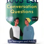 ESL Conversation and Discussion Questions for TOEFL & TOEIC-0